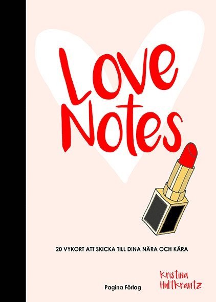Kristina Hultkrantz - Love Notes - Vykortsbok med 20 kort att riva ut, Häftad