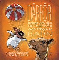 bokomslag Därför! : boken om djur för nyfikna och frågvisa barn