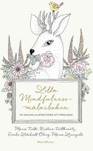 Lilla mindfulnessmålarboken   en samling illustrationer att färglägga