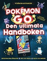 bokomslag Pokémon GO : Den ultimata handboken