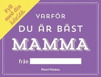 bokomslag Varför - Du är bäst mamma