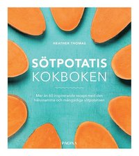 bokomslag Sötpotatis : Kokboken