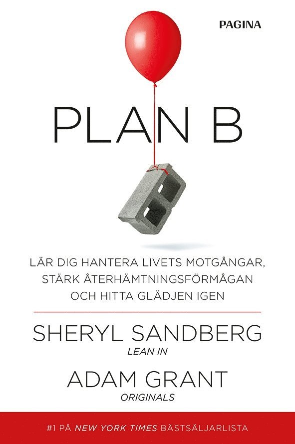 Plan B : lär dig hantera livets motgångar, stärk återhämtningsförmågan och hitta glädjen igen 1