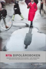 Nya bipoläroboken : behandlingsstrategier för klinikerna 1