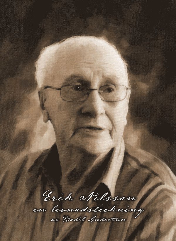 Bodil Andertun - Erik Nilsson en levnadsteckning, Häftad