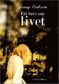 bokomslag Ett brev om livet