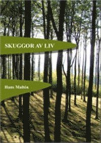 Skuggor av liv 1