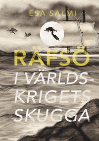 bokomslag Räfsö : i världskrigets skugga