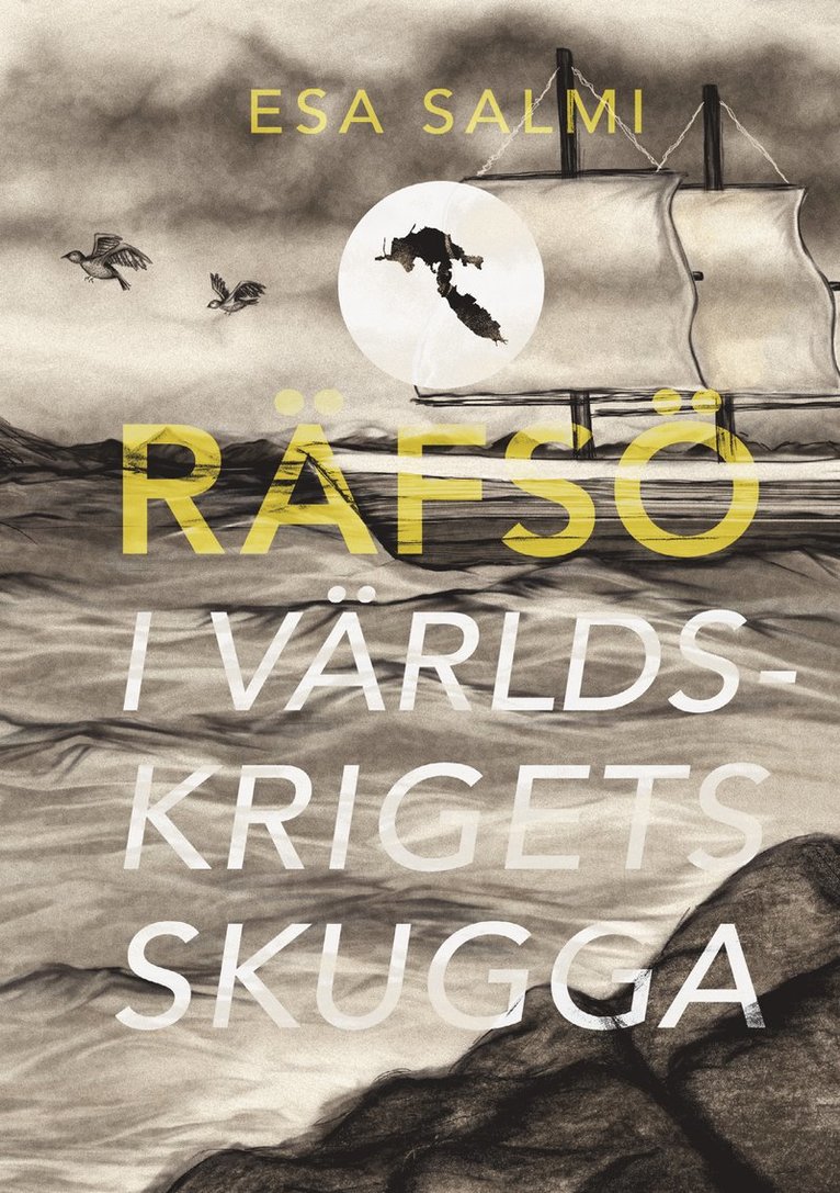 Räfsö : i världskrigets skugga 1