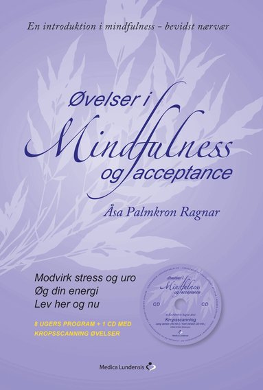 Åsa Palmkron Ragnar - Øvelser i mindfulness og acceptance, Inbunden