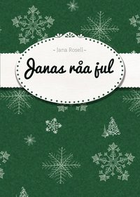 bokomslag Janas råa jul