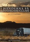 bokomslag I händerna på människosmugglare