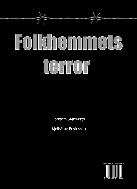 Torbjörn Stenwreth, Kjell-Arne Edvinsson - Folkhemmets terror, Häftad