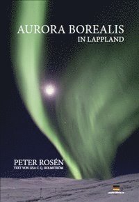 bokomslag Aurora Borealis in Lappland