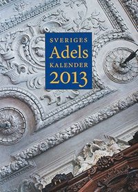 bokomslag Sveriges Adelskalender 2013