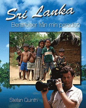 Sri Lanka - Berättelser från min paradisö 1