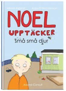 bokomslag Noel upptäcker små små djur