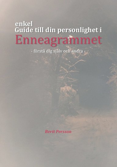 bokomslag Enkel guide till din personlighet i Enneagrammet : förstå dig själv och andra