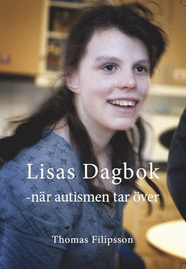 bokomslag Lisas dagbok : när autismen tar över
