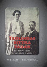 Elisabeth Brännström - Teolindas bittra tårar, Häftad