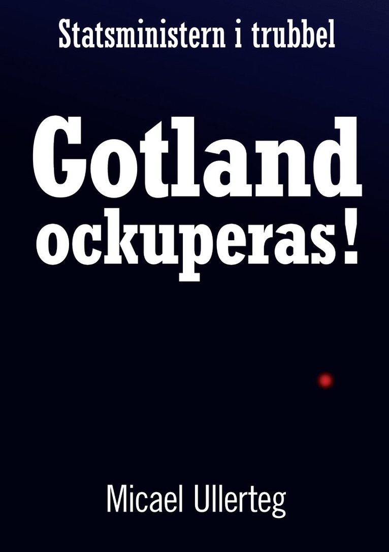 Gotland ockuperas! 1