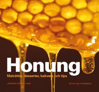 bokomslag Honung : maträtter, desserter, bakverk och tips