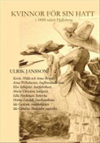 bokomslag Kvinnor för sin hatt i 1800-talets Hallsberg