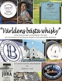 Håkan Lind - "Världens bästa whisky", Inbunden