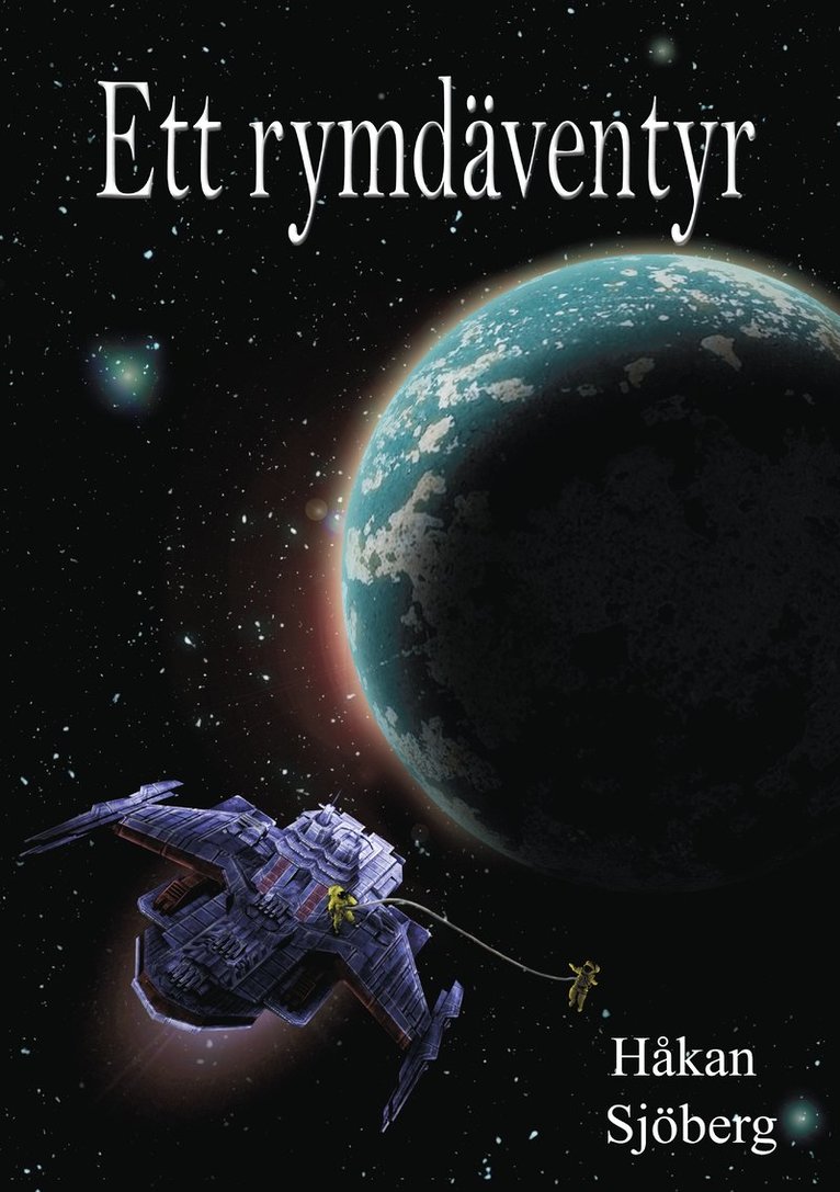 Håkan Sjöberg - Ett rymdäventyr, Häftad