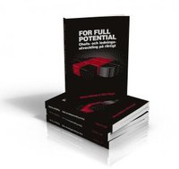 bokomslag For Full Potential – Exploring the possible, achieving the extraordinary