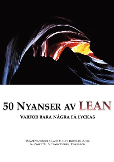 bokomslag 50 nyanser av Lean : varför bara några få lyckas