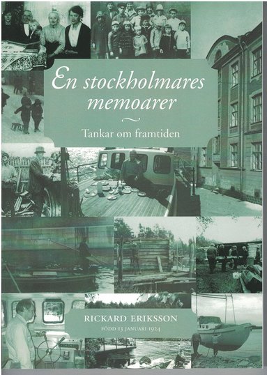 bokomslag En stockholmares memoarer : tankar om framtiden