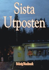 bokomslag Sista Utposten