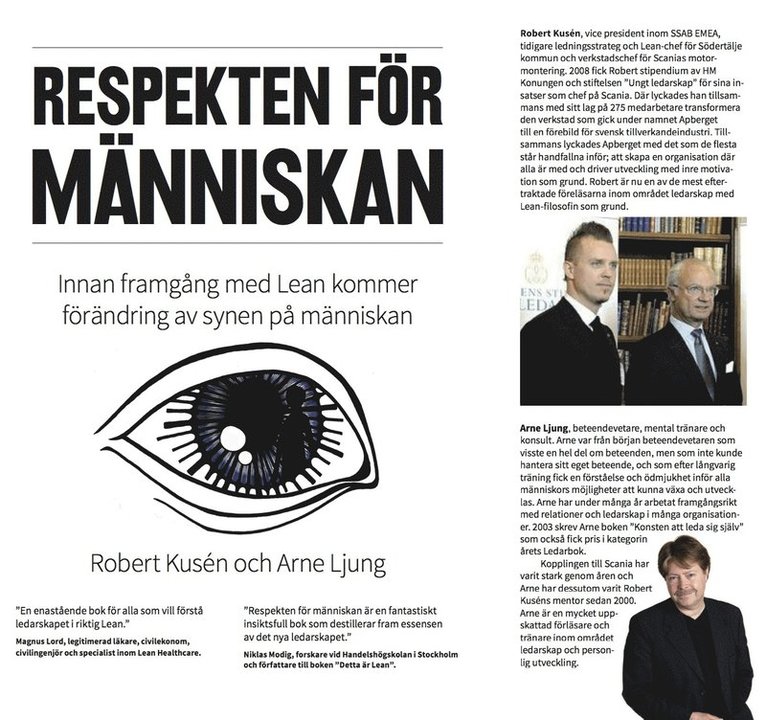 Robert Kusén, Arne Ljung - Respekten för människan . innan framgång med Lean kommer förändring av synen på människan, Häftad