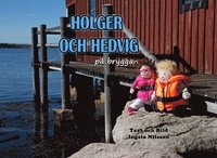 bokomslag Holger och Hedvig på bryggan