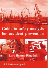 bokomslag Guide to safety analysis for accident prevention