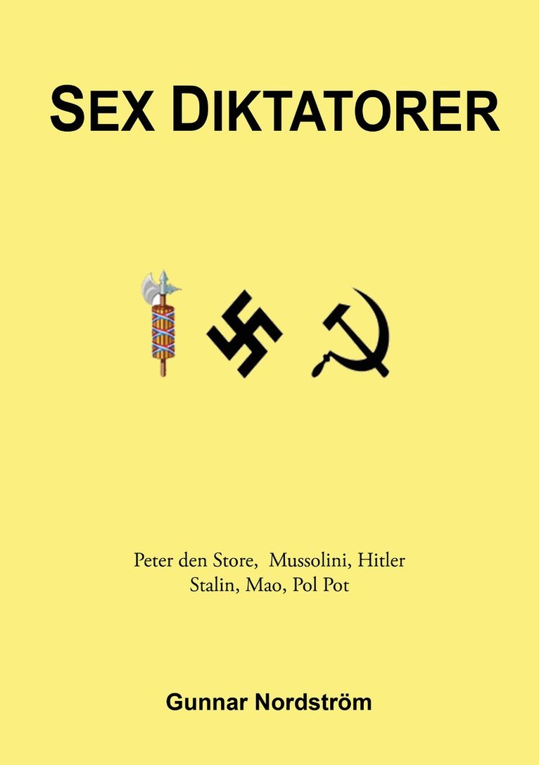 Sex diktatorer 1