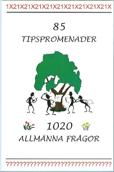 85 tipspromenader - 1020 allmänna frågor 1