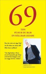 69 Tips på hur du blir en hållbar ledare