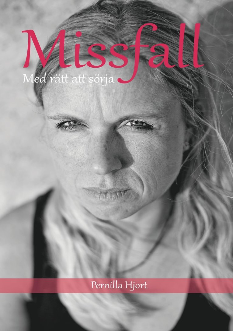 Missfall : med rätt att sörja