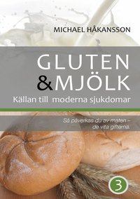 bokomslag Gluten och mjölk : så påverkas du av maten