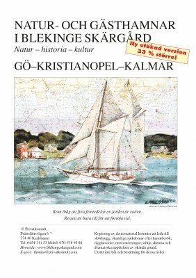 Natur- och gästhamnar i Blekinge : natur-historia-kultur / Gö-Kristianopel-Kalmar 1