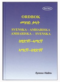 bokomslag Ordbok : svenska-amhariska, amhariska-svenska