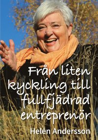 bokomslag Från liten kyckling till fullfjädrad entreprenör