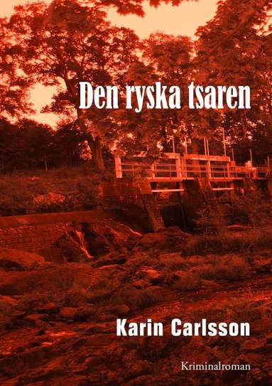 Karin Carlsson - Den ryska tsaren, Häftad