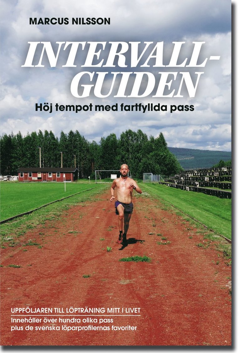 Intervallguiden : höj tempot med fartfyllda pass 1