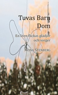 bokomslag Tuvas Barn Dom, en liten flickas glädjor och sorger