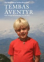 Tembas äventyr : från Sverige till Kambodja i ett rött UFO