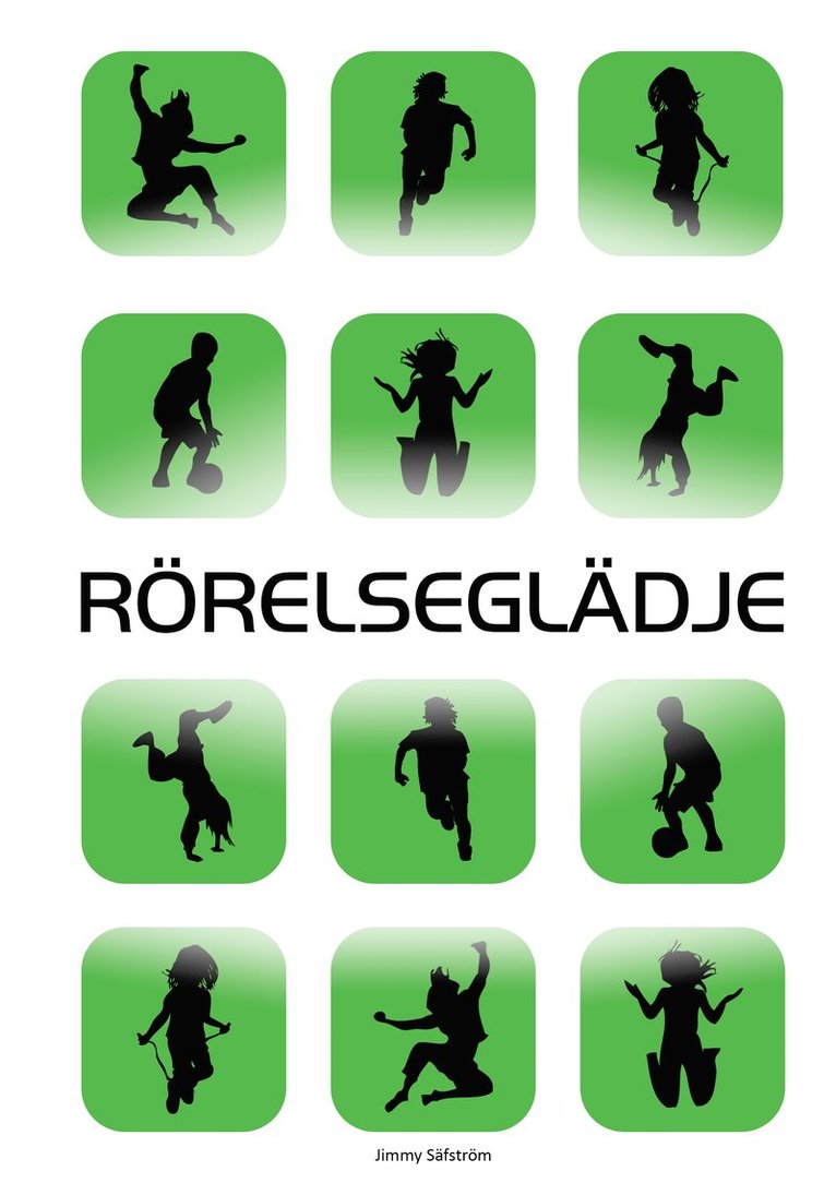 Jimmy Säfström - Rörelseglädje, Häftad