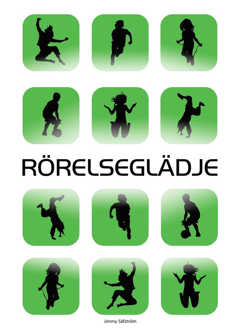 Rörelseglädje 1